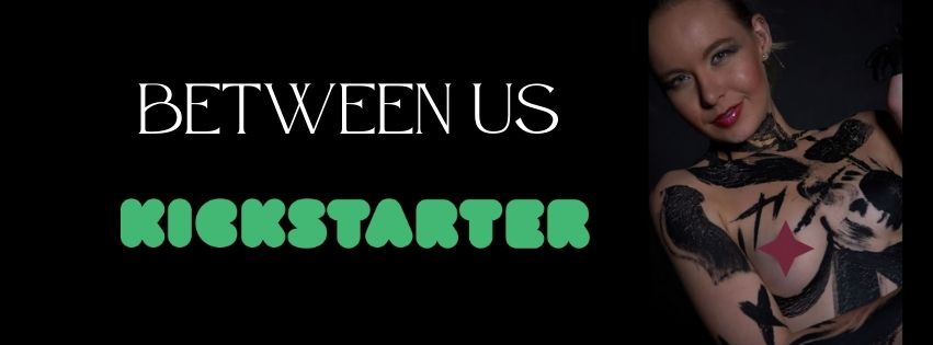 Das ist mein Kickstarter-Projekt „BETWEEN US“.